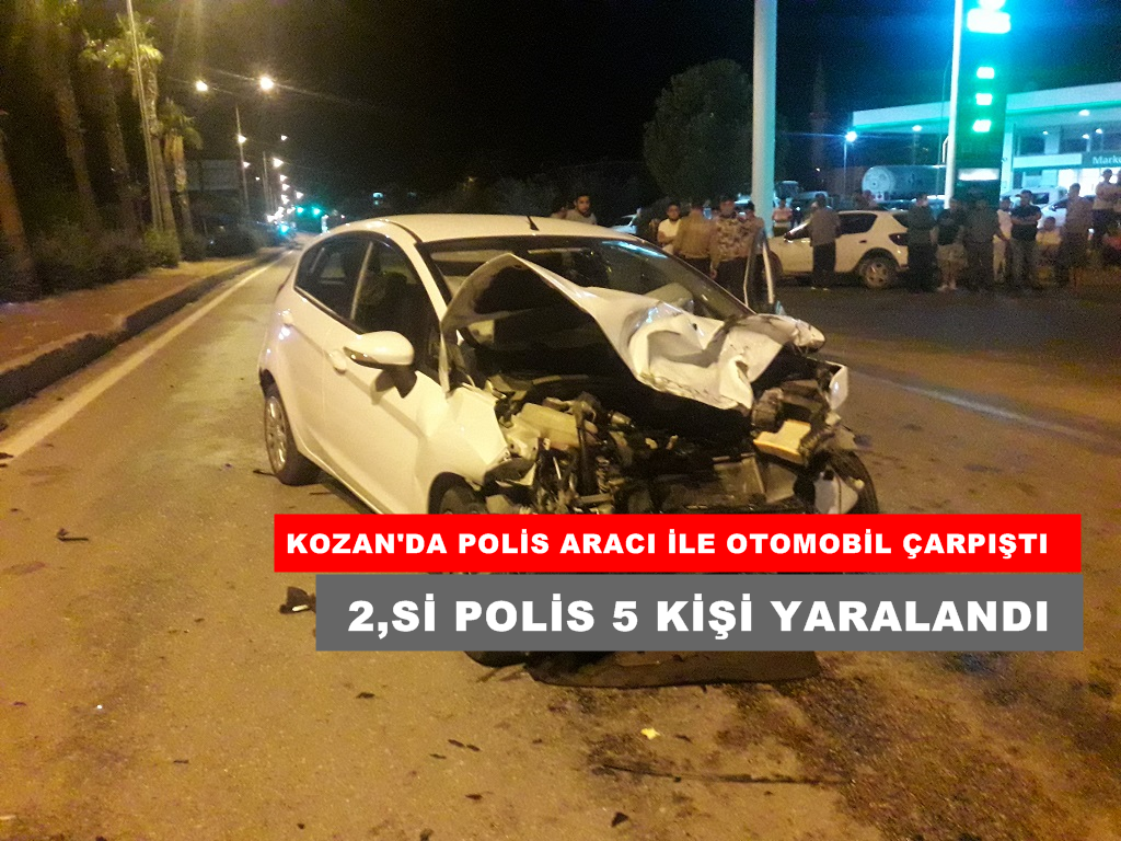 Kozan’da meydana gelen trafik kazasında 2,si polis 5 kişi yaralandı