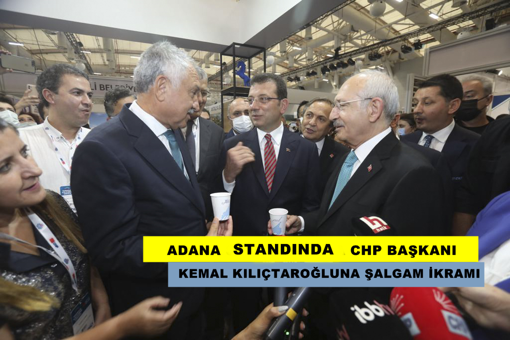 Adana standında Genel Başkan Kemal Kılıçdaroğlu’na şalgam ikram edildi