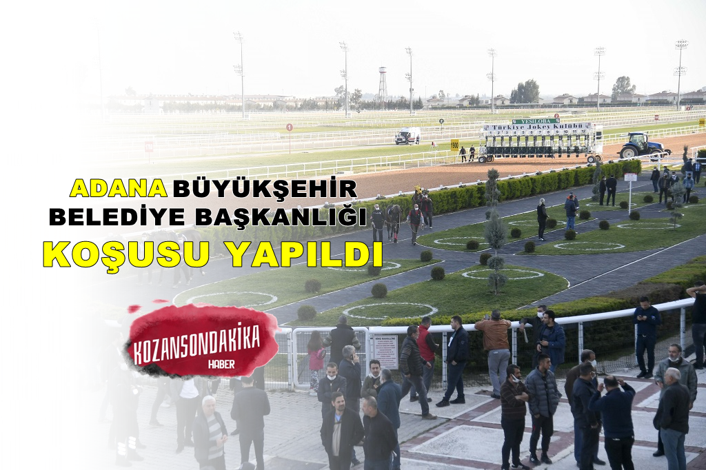 Adana Büyükşehir Belediye Başkanlığı Koşusu yapıldı