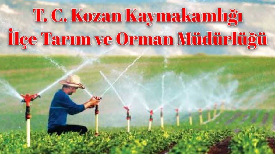 KOZAN’DA ÇİFTÇİLERE TARIMSAL SULAMA EĞİTİMİ VE SERTİFİKA FIRSATI