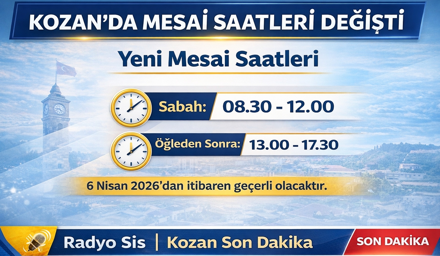 Kozan’da Mesai Saatleri Değişti