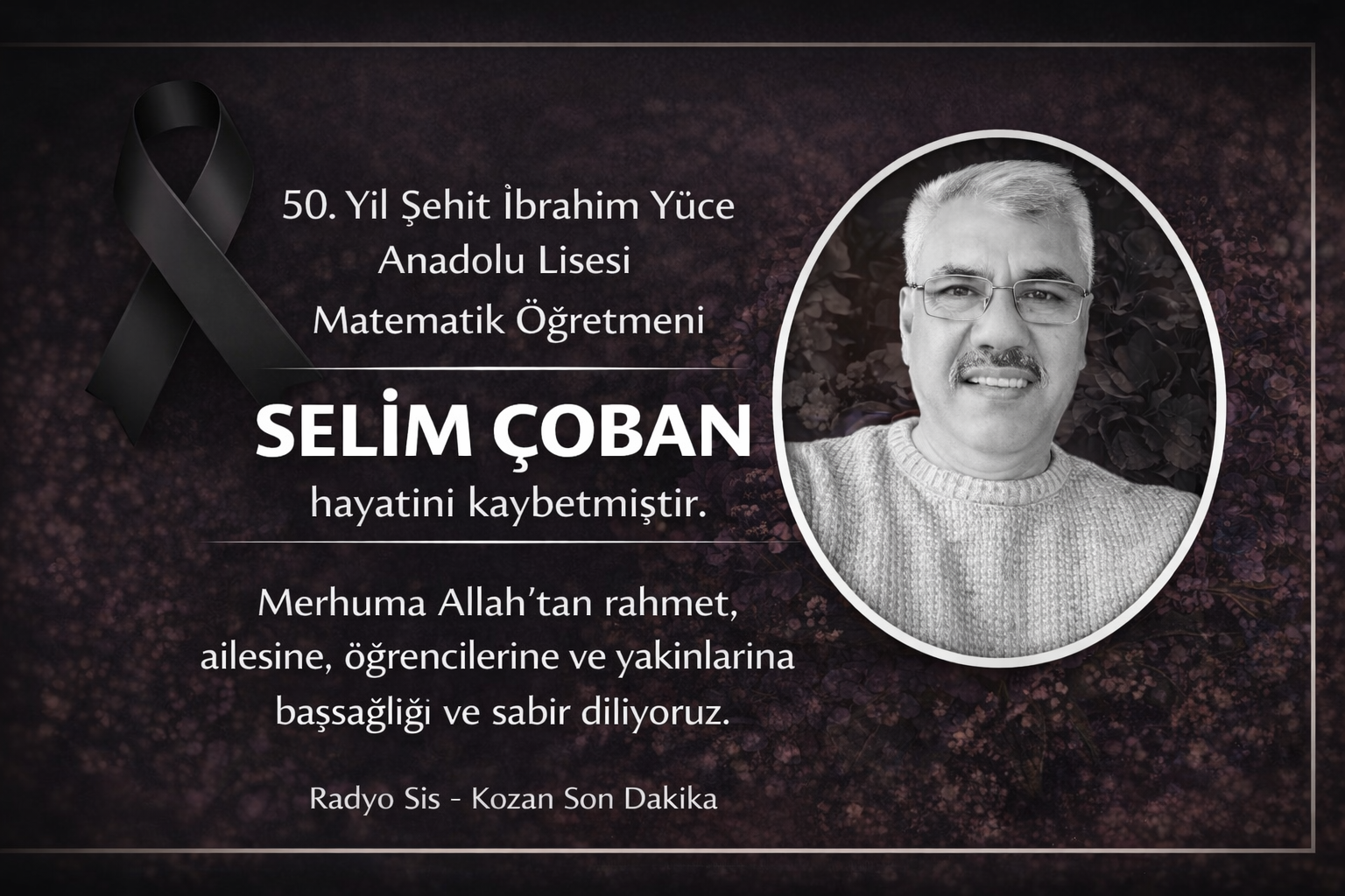 Kozan’da Matematik Öğretmeni Selim Çoban Hayatını Kaybetti