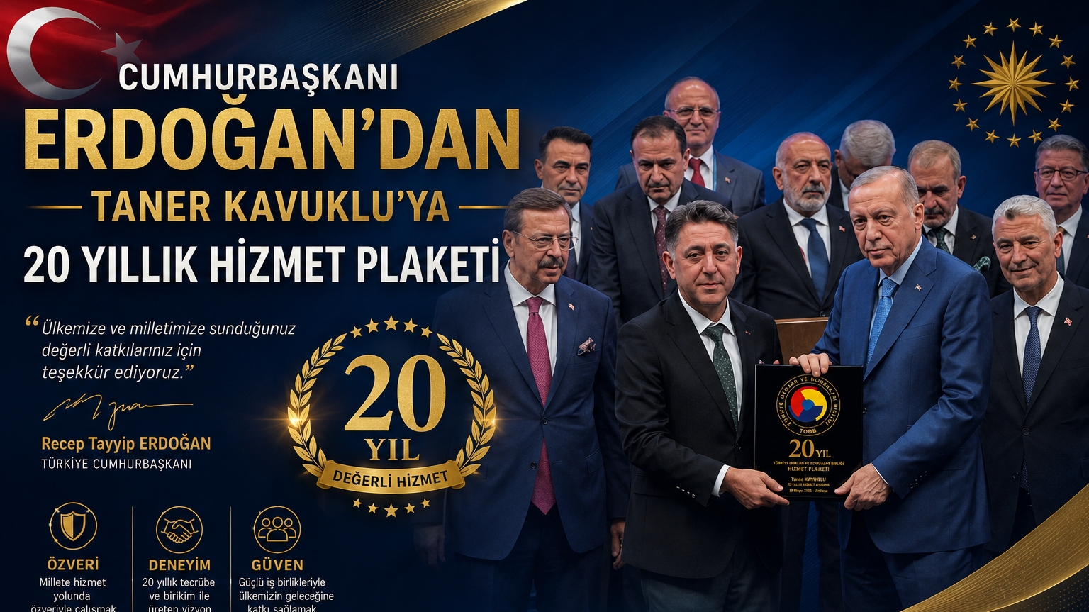 CUMHURBAŞKANI ERDOĞAN’DAN TANER KAVUKLU’YA 20 YILLIK HİZMET PLAKETİ