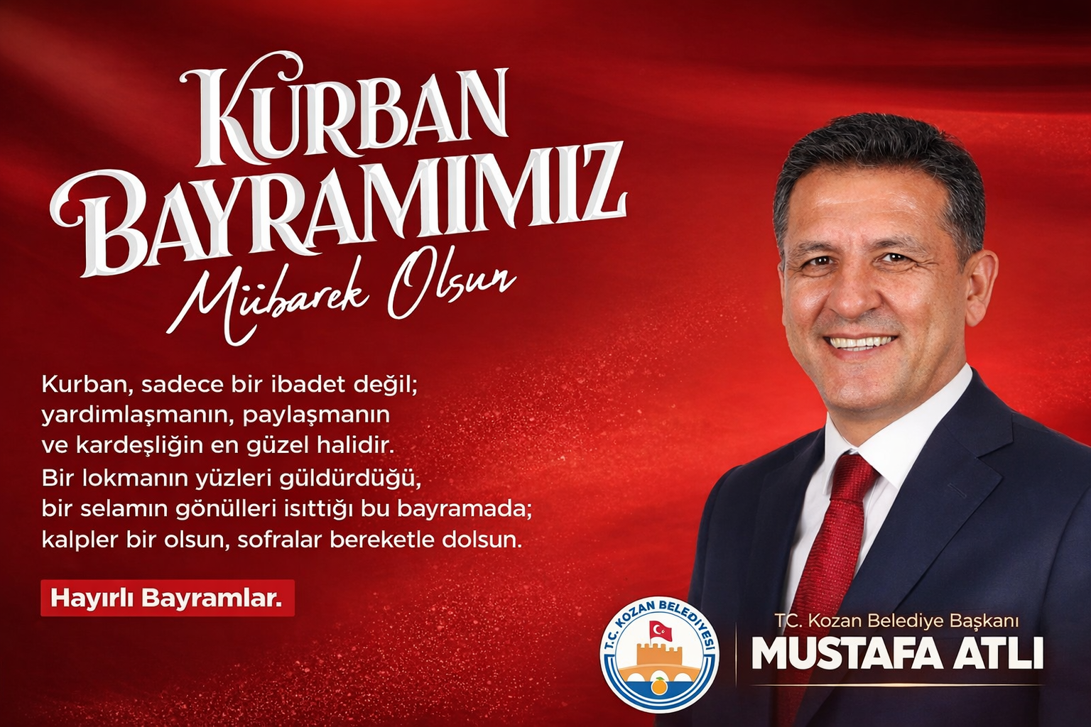 Kozan Belediye Başkanı Mustafa Atlı’dan Kurban Bayramı Mesajı: “Kardeşliğin En Güzel Hali”