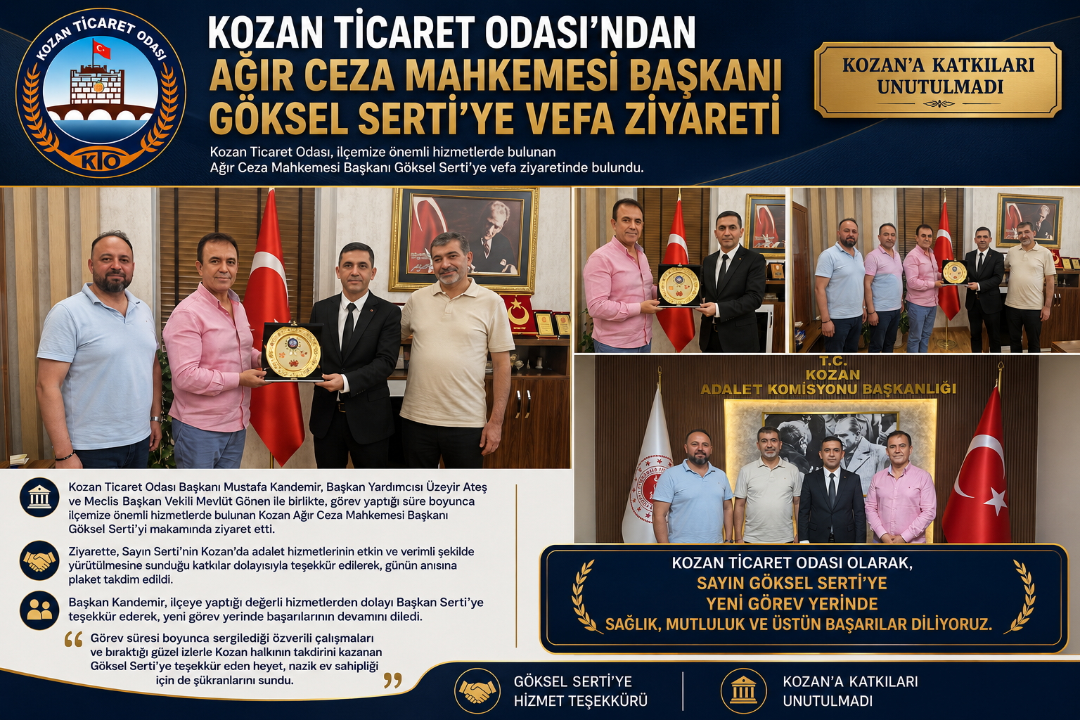 KOZAN TİCARET ODASI’NDAN AĞIR CEZA MAHKEMESİ BAŞKANI GÖKSEL SERTİ’YE VEFA ZİYARETİ