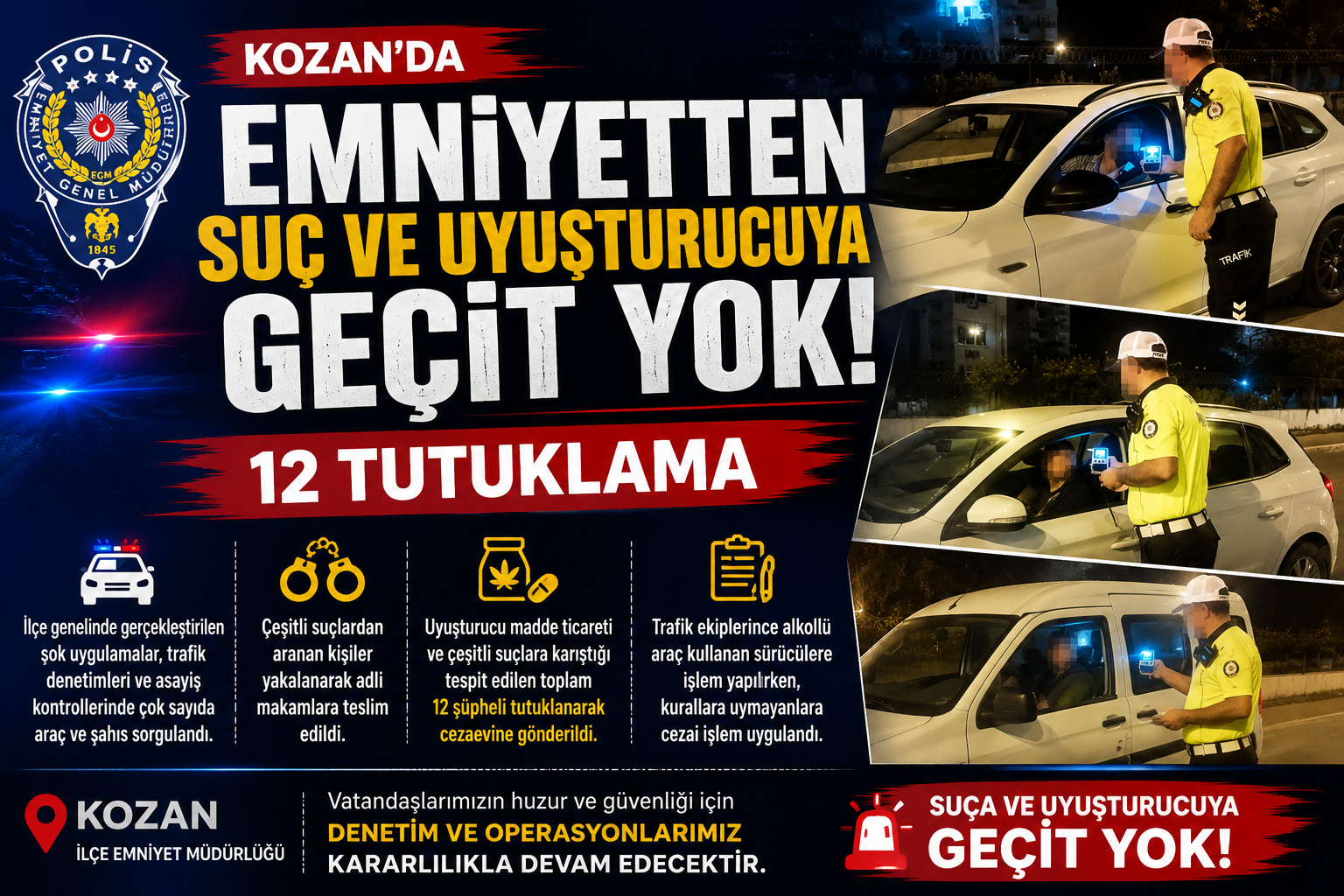 Kozan’da Emniyetten Suç ve Uyuşturucuya Geçit Yok: 12 Tutuklama