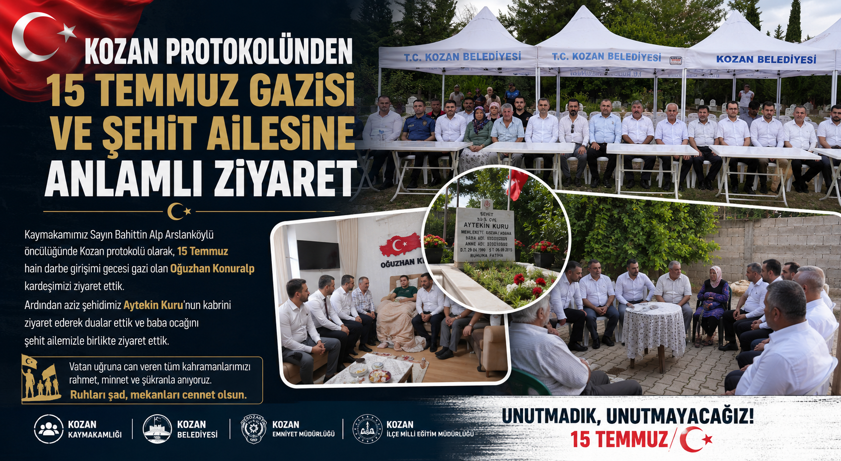 Kozan Protokolünden 15 Temmuz Gazisi ve Şehit Ailesine Anlamlı Ziyaret