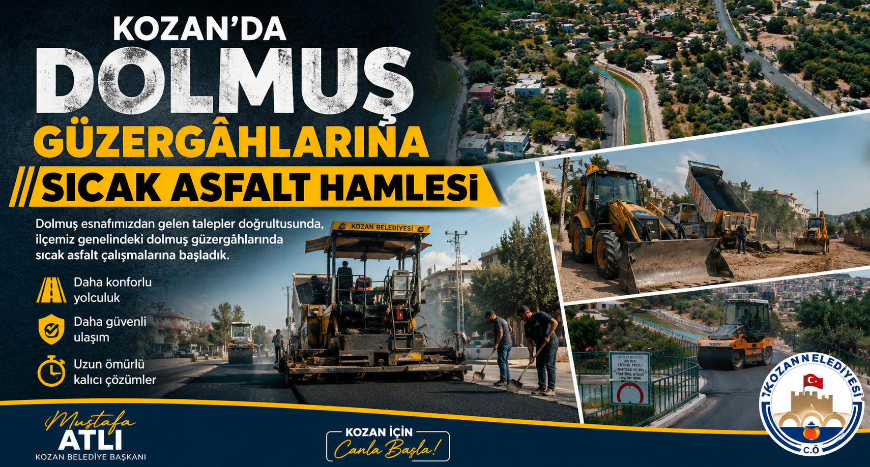 KOZAN’DA DOLMUŞ GÜZERGÂHLARINA SICAK ASFALT HAMLESİ
