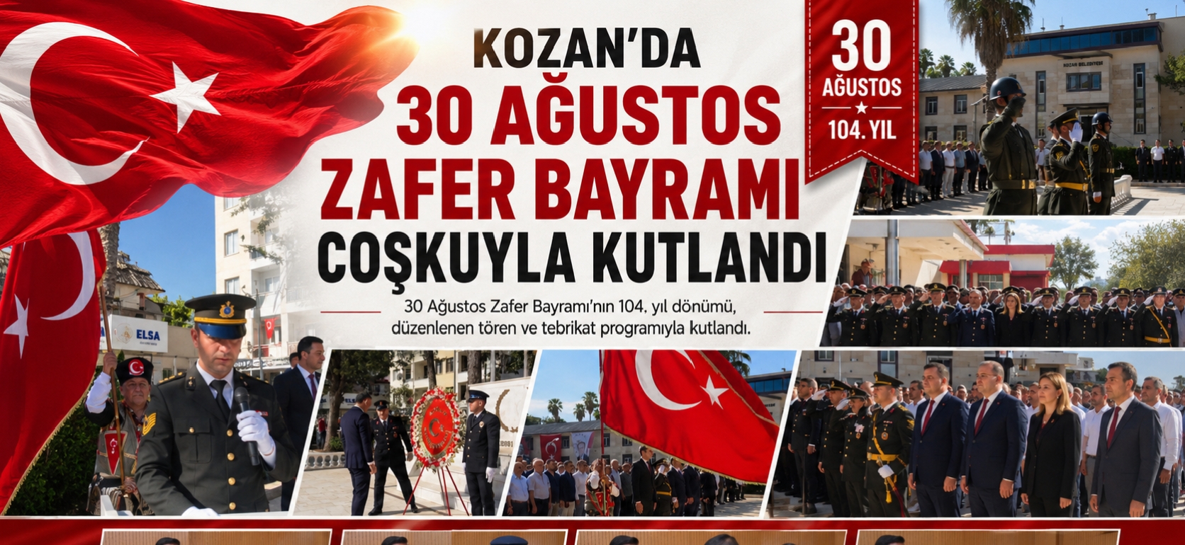 KOZAN’DA ZAFER BAYRAMI İÇİN ANLAMLI TÖREN