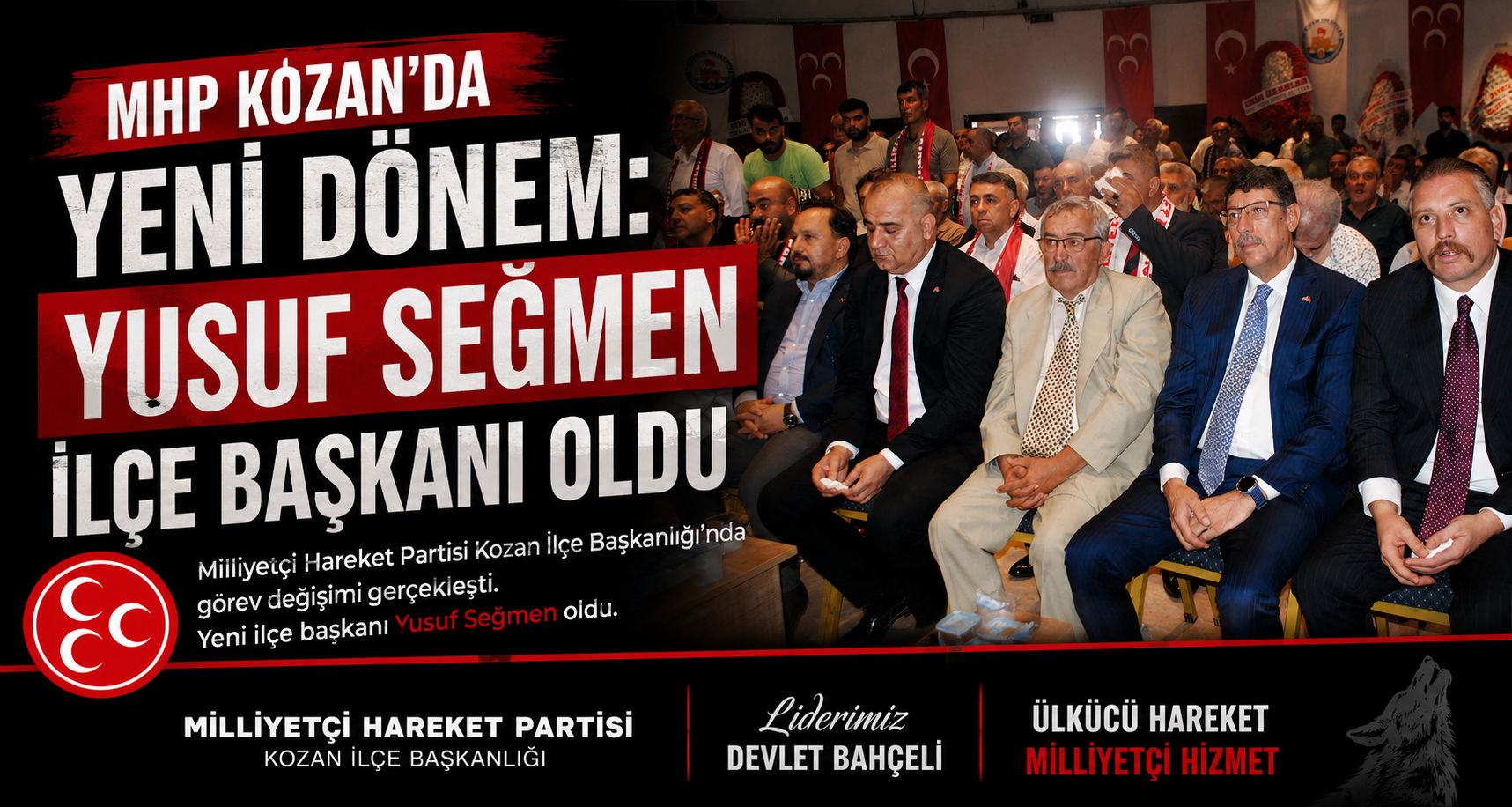 MHP KOZAN’DA YENİ DÖNEM: YUSUF SEĞMEN İLÇE BAŞKANI OLDU