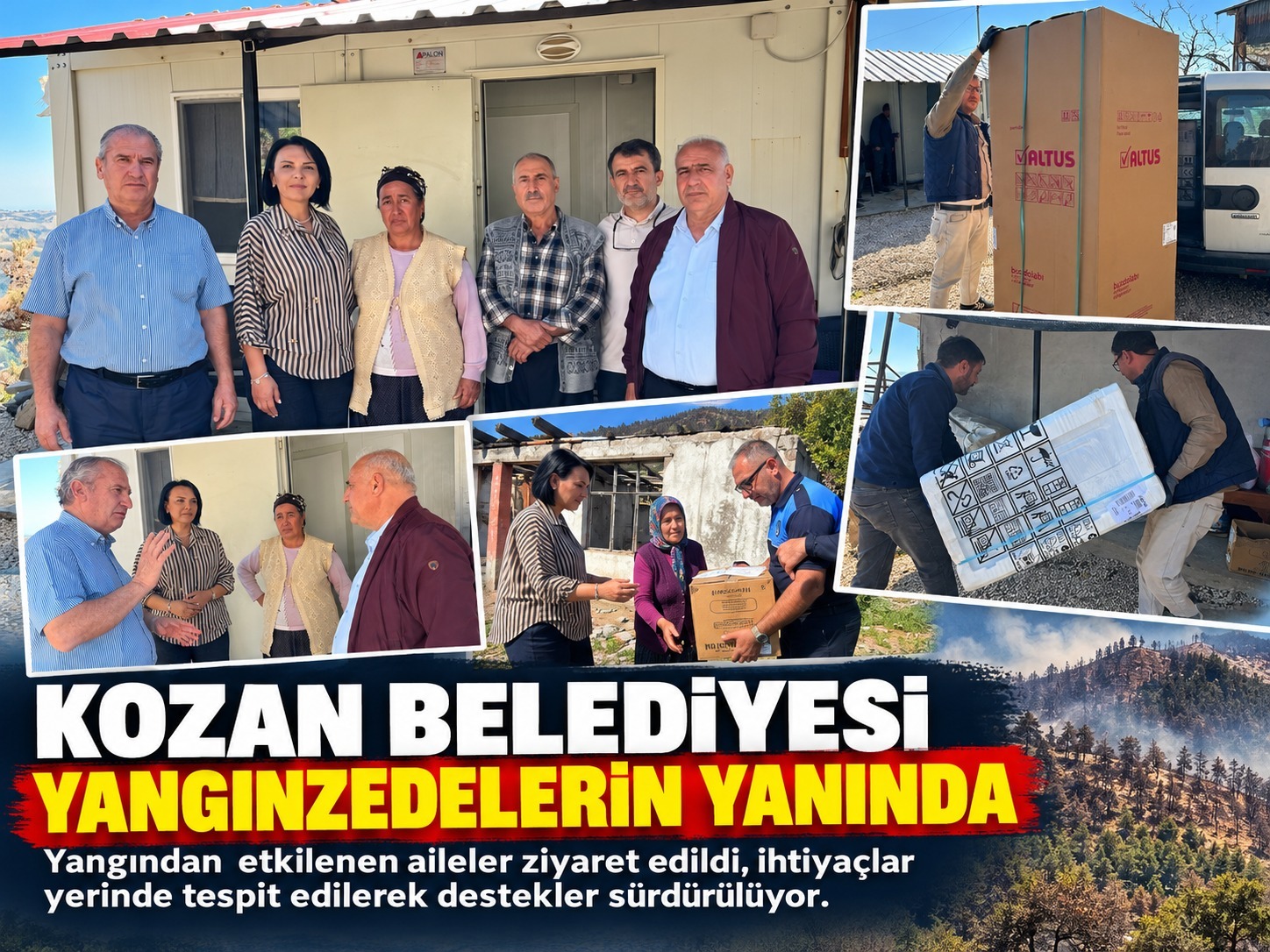 KOZAN’DA YANGININ YARALARI SARILIYOR: BAŞKAN ATLI VATANDAŞLARI YALNIZ BIRAKMIYOR