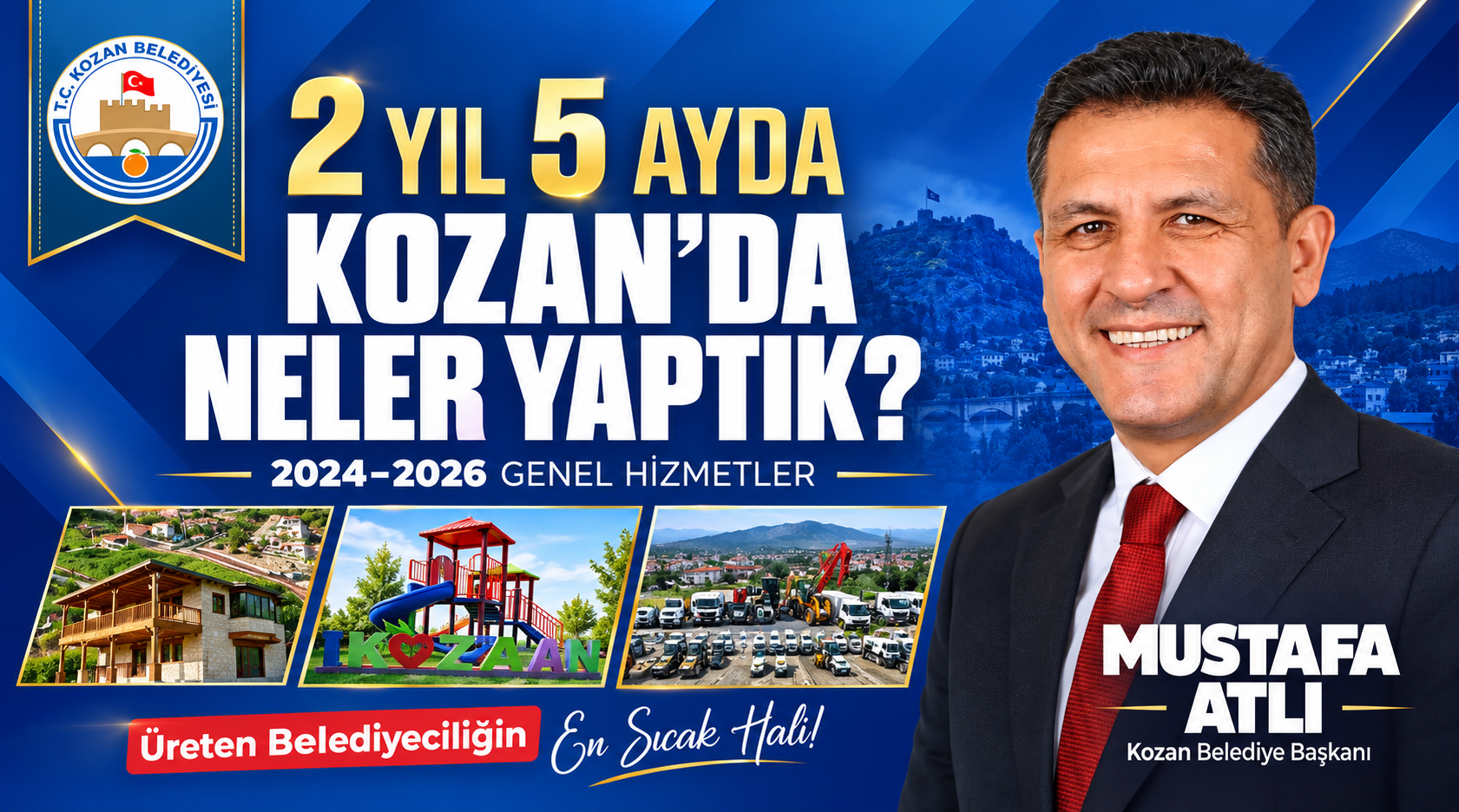 KOZAN BELEDİYESİ’NDEN 2 YIL 5 AYLIK HİZMET BİLANÇOSU