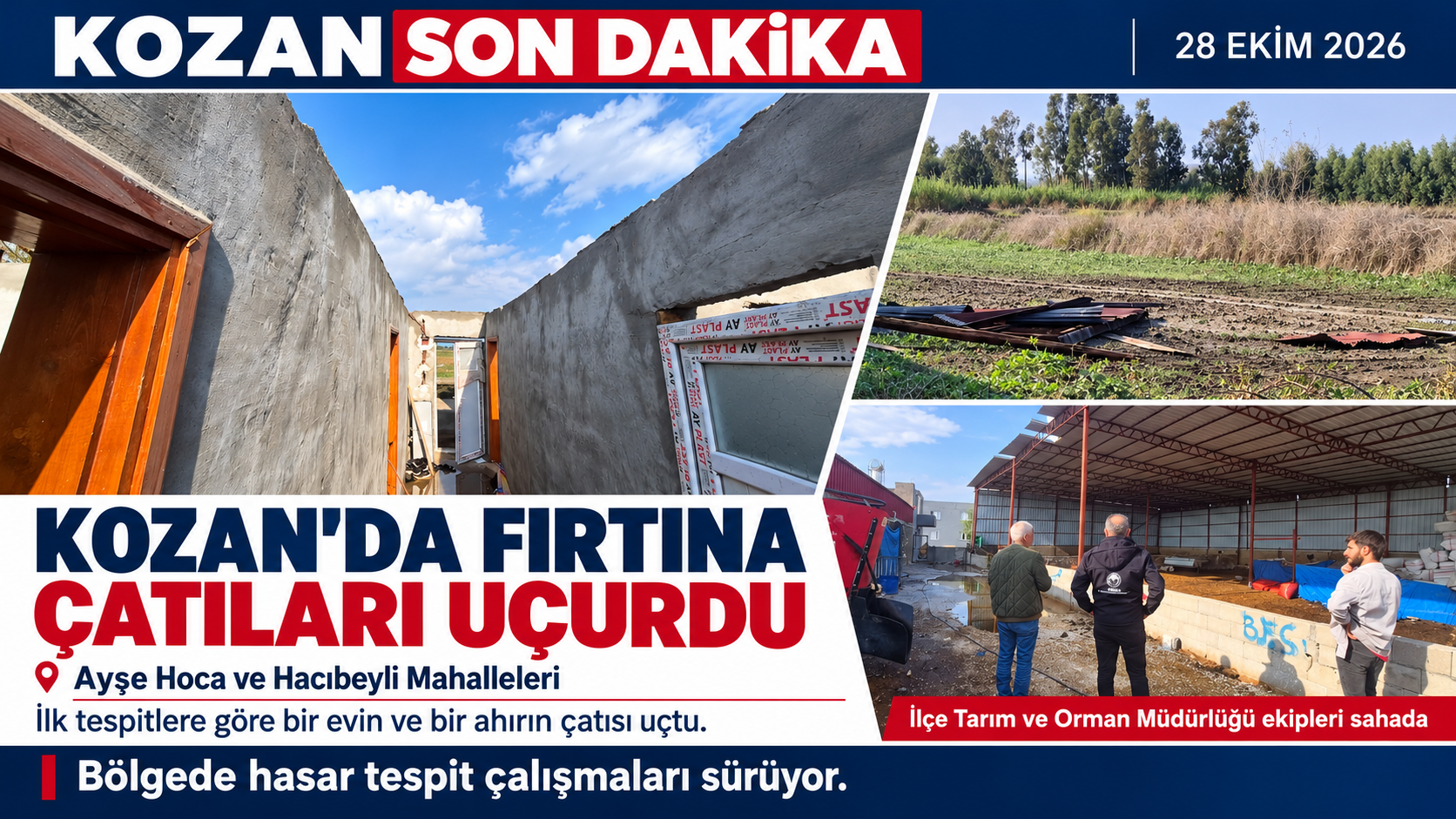 KOZAN’DA FIRTINA ÇATILARI UÇURDU