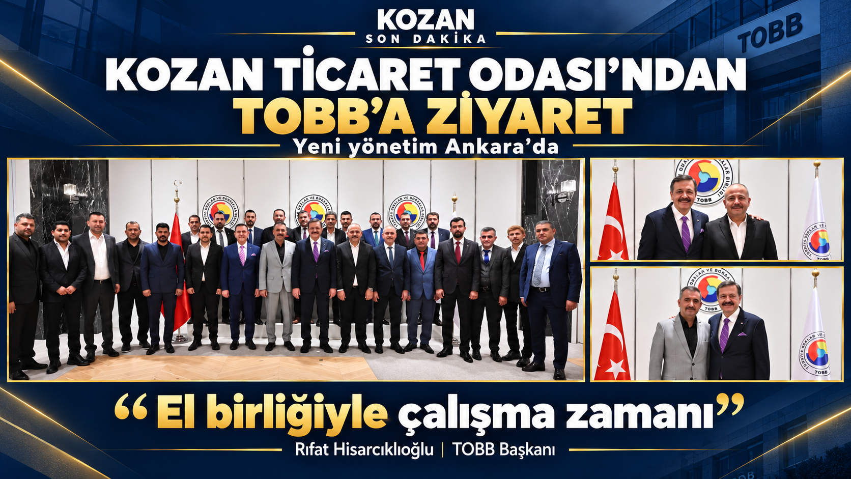 KOZAN TİCARET ODASI’NIN YENİ YÖNETİMİNDEN ANKARA ÇIKARMASI